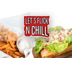 Let's Flick N Chill